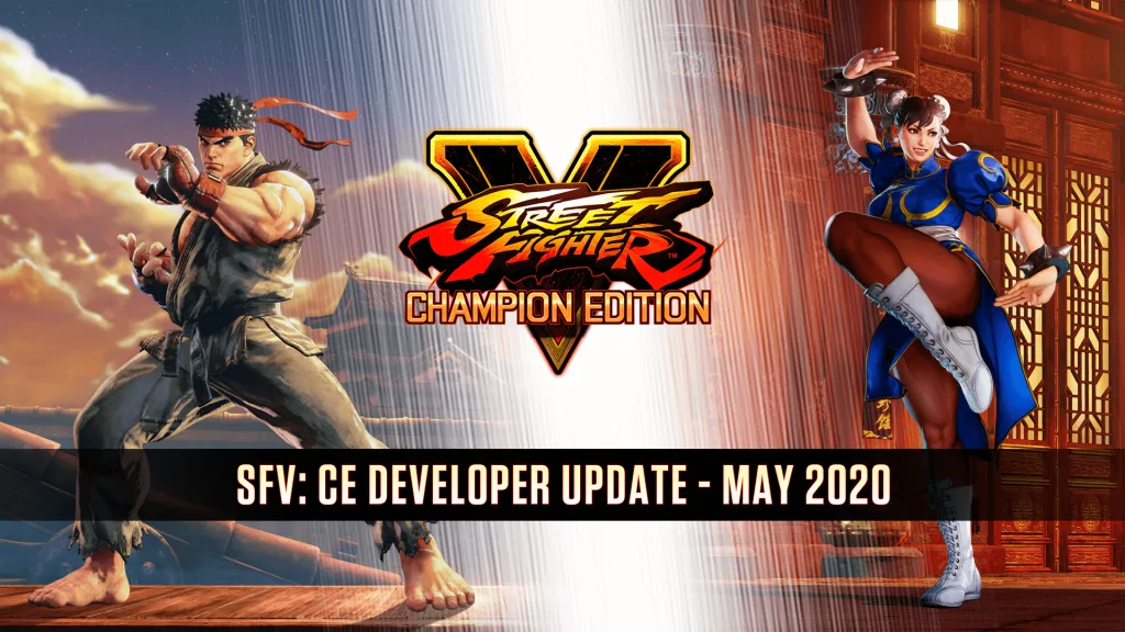SFV:CE Developer Update - May 2020