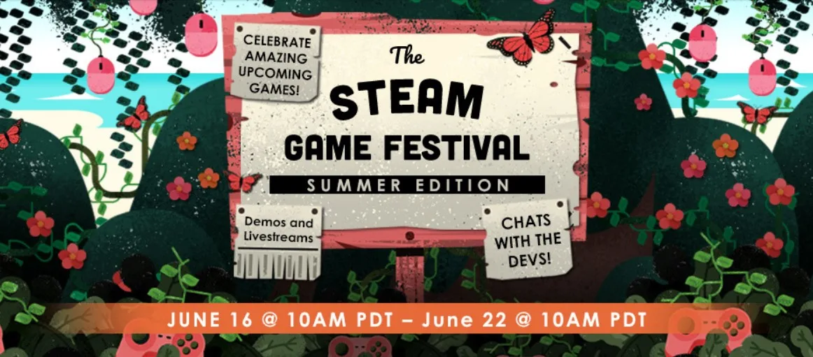 Steam Game Festival: Summer Edition | Jun. 16-22, 2020